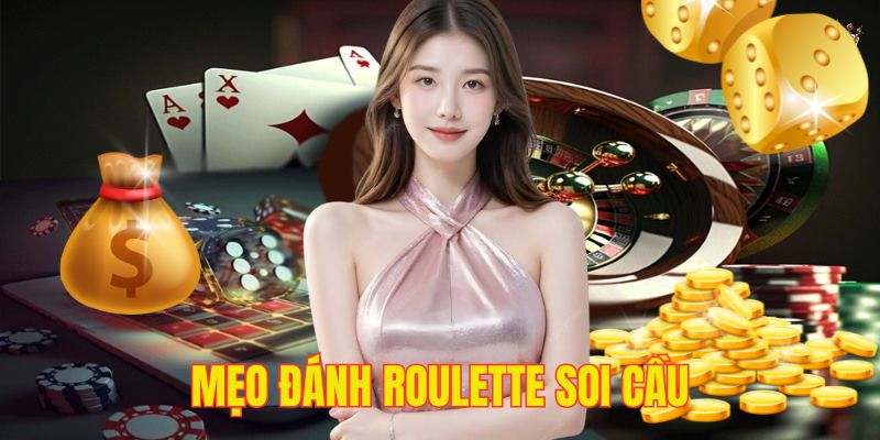 Soi cầu luôn khả quan trong mọi tình huống cá cược roulette